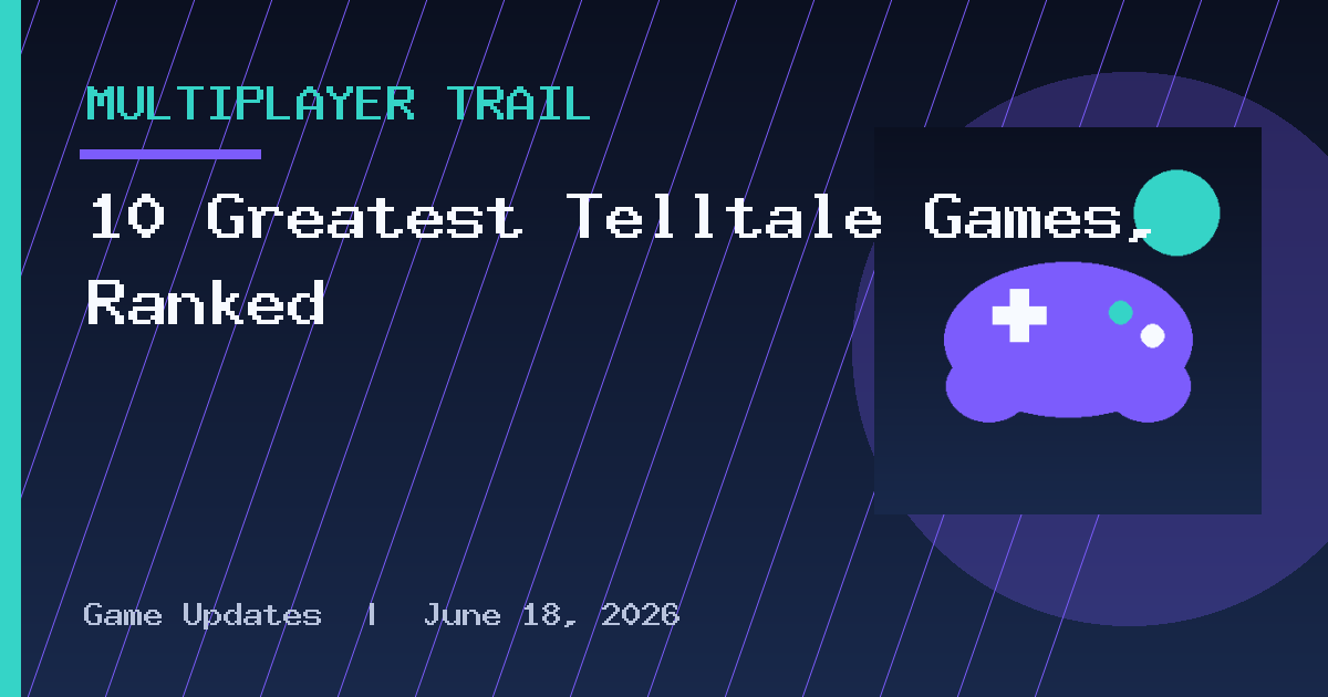 10 Greatest Telltale Games, Ranked