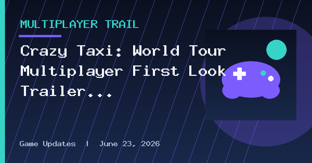 Crazy Taxi: World Tour Multiplayer First Look Trailer at ONL gamescom