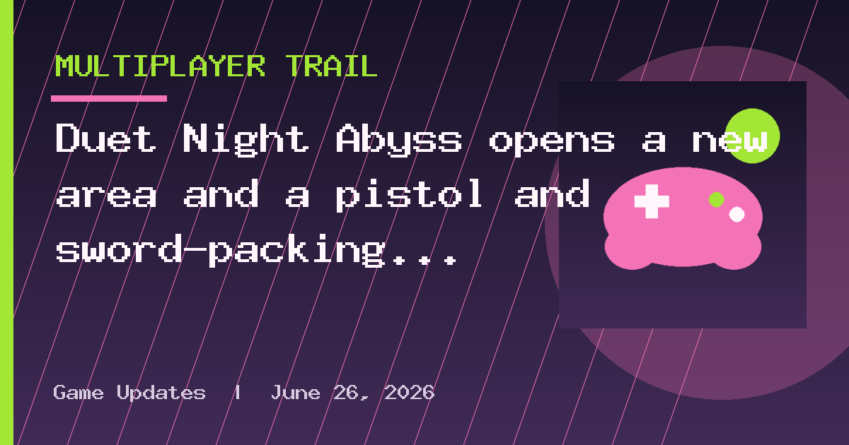 Duet Night Abyss opens a new area and a pistol and sword-packing pyro character