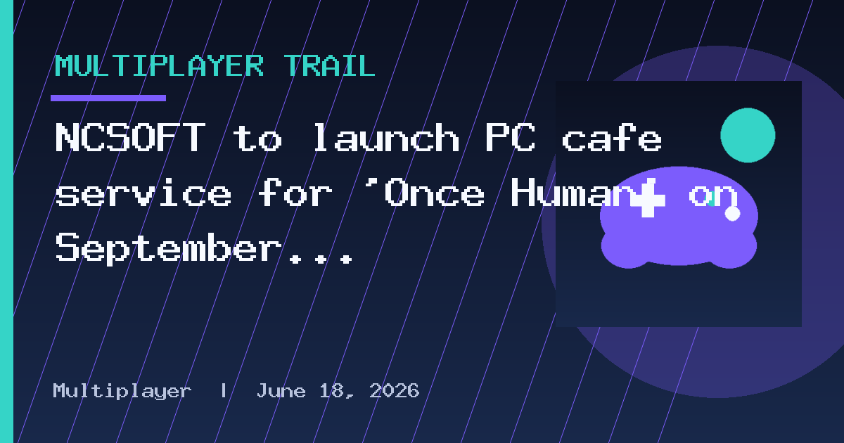 NCSOFT to launch PC cafe service for 'Once Human' on September 17