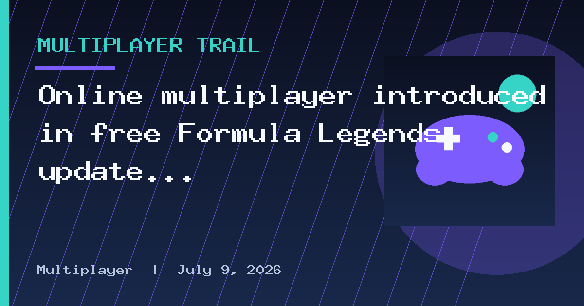 Online multiplayer introduced in free Formula Legends update