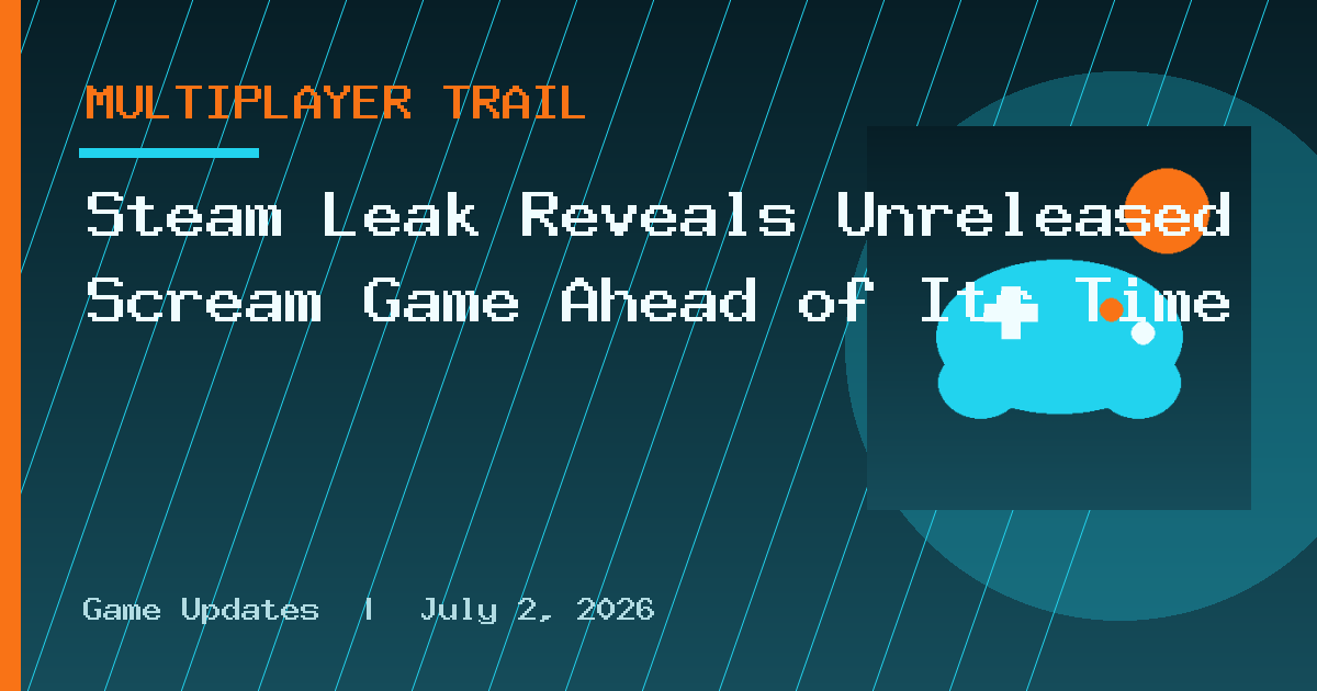 Steam Leak Reveals Unreleased Scream Game Ahead of Its Time