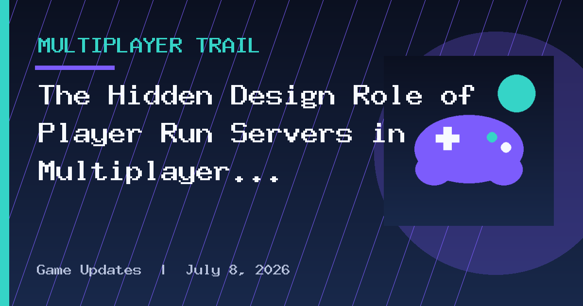 The Hidden Design Role of Player Run Servers in Multiplayer Games